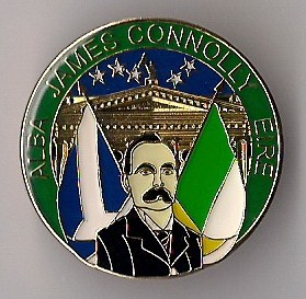 Details about   James Connolly Enamel Pin Badge Easter 1916 Irish Republican Socialist 